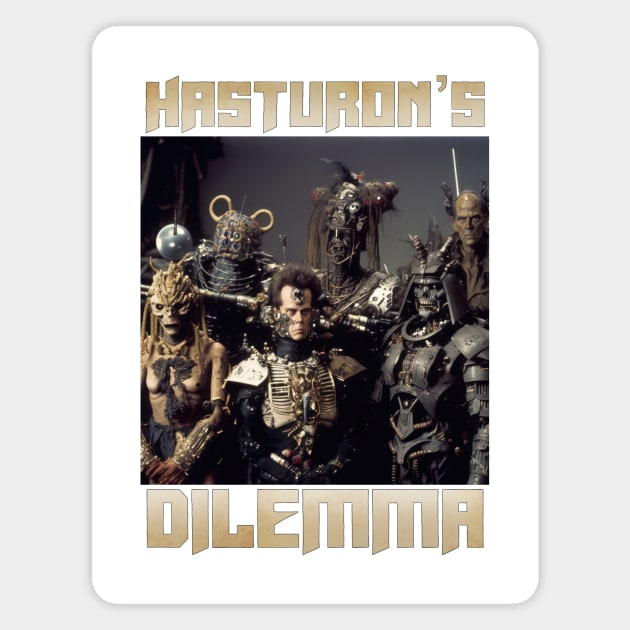 Hasturon’s Dilemma Magnet by Tim Molloy Art